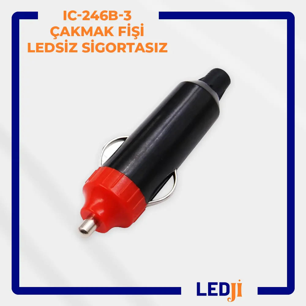 IC-246B-3 ledsiz sigortasız araç çakmaklık güç bağlantı fişi